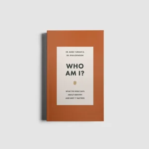 Who Am I? What the Bible Says About Identity and Why it Matters