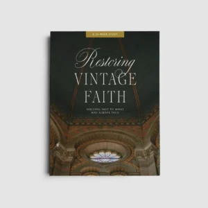 Restoring Vintage Faith
